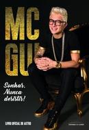 Sonhar Nunca Desistir / Livro Oficial do Astro-Mc Gui