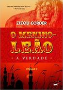 A Verdade  / Volume 3 /  Serie o Menino Leao-Zizou Corder