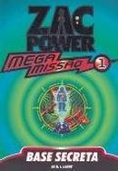 Zac Power Mega Missao 1 / Base Secreta-H. I. Larry