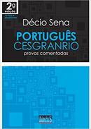 Portugues Cesgranrio / Provas Comentadas / 2 Edio-Decio Sena