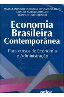 Economia Brasileira Contemporanea / para Cursos de Economia e Adminis-Marco Antonio Sandoval de Vasconcellos