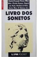 Livro dos Sonetos / 1500 - 1900 / Poetas Brasileiros e Portugueses-Sergio Faraco / Organizador