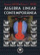 Algebra Linear Contemporaena-Howard Anton / Robert C. Busby