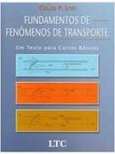Fundamentos de Fenomenos de Transporte / um Texto para Cursos Basicos-Celso P. Livi