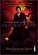 Abraham Lincoln / Cacador de Vampiros-Seth Grahame Smith