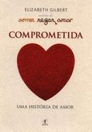 Comprometida-Elizabeth Gilbert