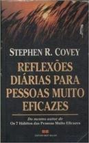 Reflexoes Diarias para Pessoas Muito Eficazes-Stephen R. Covey