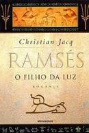 Ramses / Volume 1 / o Filho da Luz-Christian Jacq