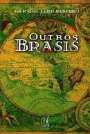 Outros Brasis-Gerson Lodi Ribeiro