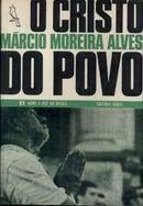 O Cristo do Povo-Marcio Moreira Alves