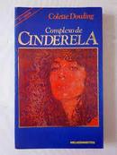 Complexo de Cinderela-Colette Dowling