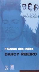 Falando dos Indios / Volume 5 / Coleo Darcy no Bolso-Darcy Ribeiro