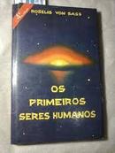 Os Primeiros Seres Humanos-Roselis Von Sass