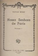 Nossa Senhora de Paris / Volume 1-Victor Hugo
