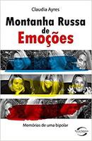 Montanha Russa de Emocoes-Claudia Ayres