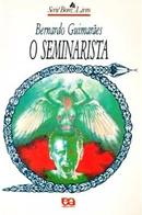 O Seminarista / Serie Bom Livro-Bernardo Guimaraes