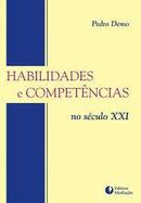 Habilidades e Competencias no Seculo Xxi-Pedro Demo