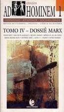 Ensaios Ad Hominem 1 / Tomo Iv / Dossie Marx-Editora Unijui