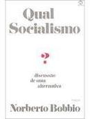 Qual Socialismo ? Discussao de uma Alternativa-Norberto Bobbio