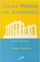 Etica e Politica em Aristoteles / Physys  Ethos Nomos-Solange Vergnieres