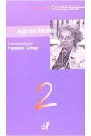 Agnes Heller / Colecao Pensamento Contemporaneo 2-Francisco Ortega / Entrevista