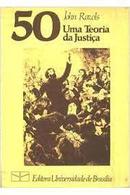 Uma Teoria da Justica / Colecao Pensamento Politica 50-John Rawls