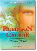 Robinson Crusoe / Coleo a Obra Prima de Cada Autor-Daniel Defoe