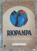 Riopampa / o Moinho das Tribulacoes-Carlos Nejar