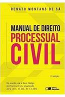 Manual de Direito Processual Civil / 2 Edio-Renato Montans de Sa