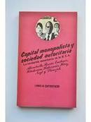 Capital Monopolista y Sociedad Autoritaria / La Involucion Autoritari-Abendroth / Bacia / Euchner / Furstenau / Outros