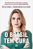 O Brasil Tem Cura-Rachel Sheherazade
