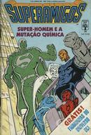 Superamigos / Super Homem e a Mutacao Quimica  Edio 1988-Editora Dc Comics