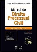 Manual de Direito Processual Civil / Volume Unico-Daniel Amorim Assumpcao Neves