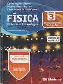 Fisica Ciencia e Tecnologia / Volume 3 / Eletromagnetismo Fisica Mode-Carlos Magno A. Torres / Paulo Gilberto Ferraro