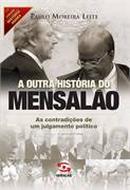 A Outra Historia do Mensalo-Paulo Moreira Leite