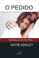 O Pedido  / Livro 2-Katie Ashley