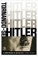 Tornando Se Hitler-Thomas Weber