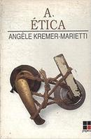 A Etica-Angele Kremer Marietti