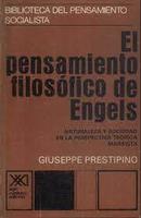 El Pensamiento Filosofico de Engels / Biblioteca Del Pensamiento Soci-Giuseppe Prestipino