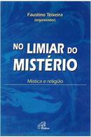 No Limiar do Misterio-Faustino Teixeira