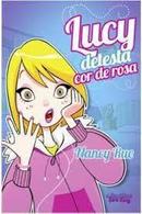 Lucy Detesta Cor de Rosa-Nancy Rue
