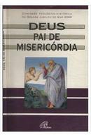 Deus Pai de Misericordia-Editora Comissao Teologica Historica do Grande Ju