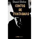 Contos de Fantasmas / Colecao L&pm Pocket-Daniel Defoe