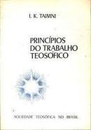 Principios do Trabalho Teosofico-I. K. Taimni
