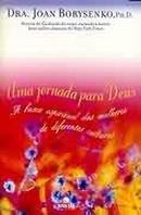 Uma Jornada para Deus-Joan Borysenko