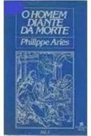 O Homem Diante da Morte / Vol. 1-Phlippe Aries