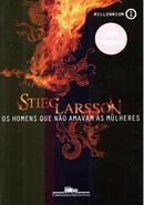 Os Homens Que No Amavam as Mulheres / Volume 1 / Serie Millenium-Stieg Larsson