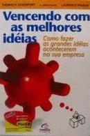 Vencendo Com as Melhores Ideias-Thomas H. Davenport