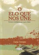 O Elo Que nos Une-Eliana Floriano / Espirito Emilio
