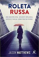 Roleta Russa-Jason Matthews